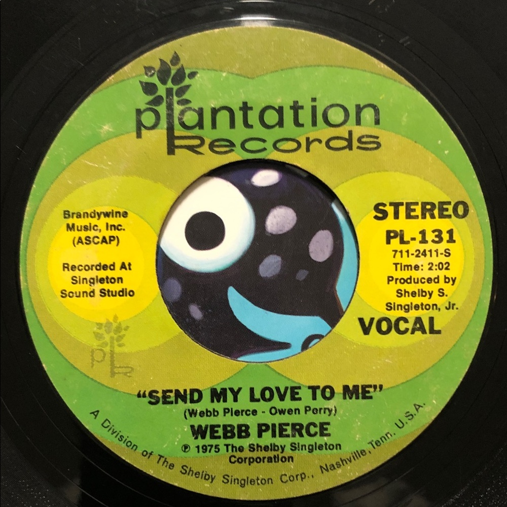 Webb Pierce Vinyl 45 Record Send My Love To Me/The Good Lord Giveth ‘75